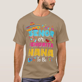 Camiseta Senor O Senorita Nana Para Ser Género Revelan Cinc