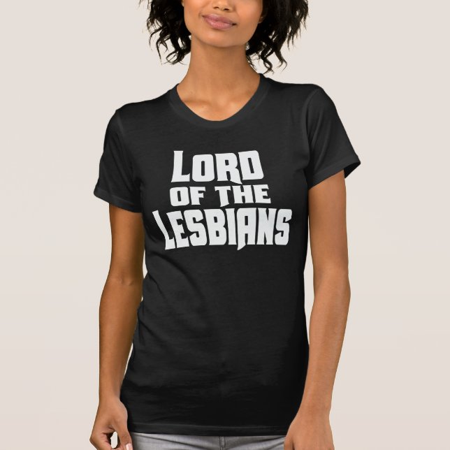 CAMISETA SEÑOR OF THE LESBIANS (Anverso)