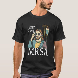 Camiseta Señor Ten Enfermera MRSA, Enfermera Divertida, Cam