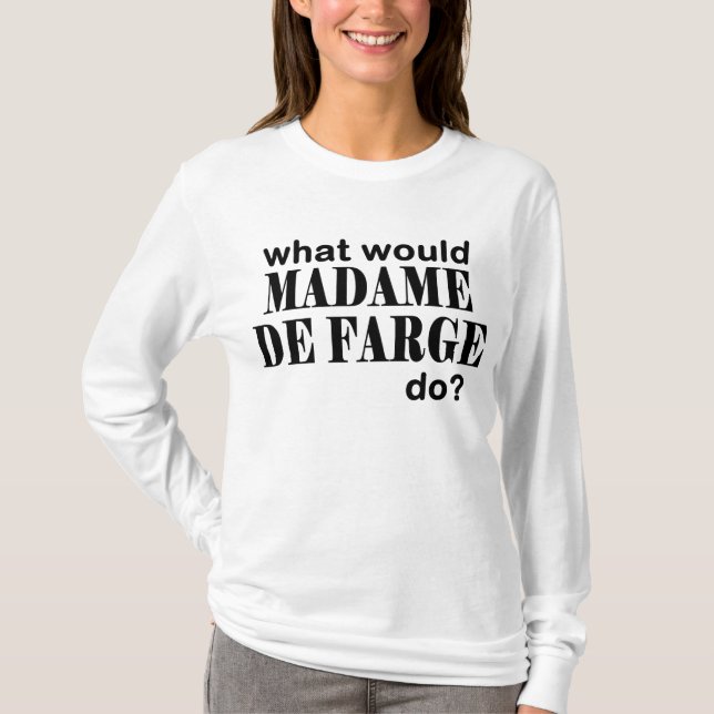 Camiseta Señora DeFarge (Anverso)