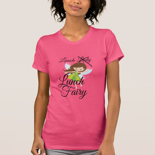 Camiseta Señora del almuerzo, ninguna… hada del almuerzo (Anverso)
