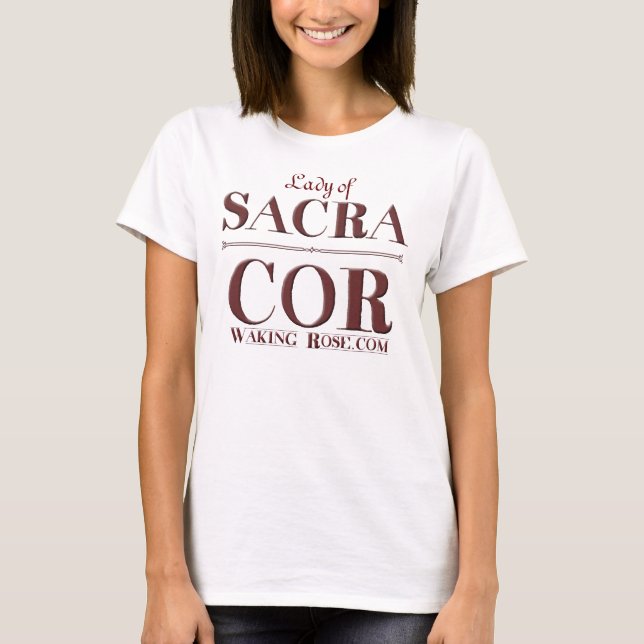 Camiseta ¡Señora del corazón de los sacros! - letras rojas (Anverso)