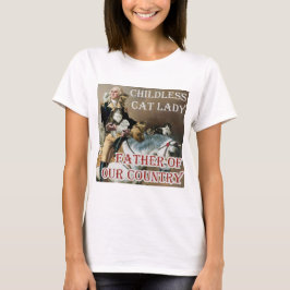 Camiseta Señora del gato sin hijos - George Washington - Ka