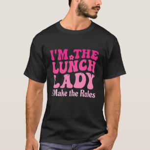 Camiseta Señora Divertida De Almuerzo Yo Hago Las Reglas Ca