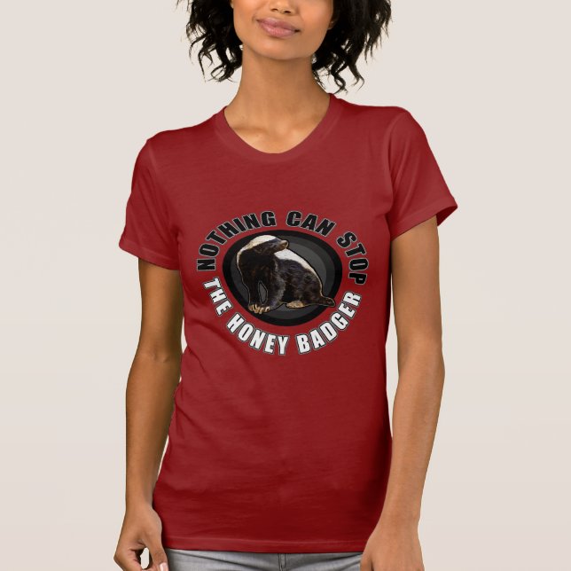 Camiseta Señora dura - nada puede parar el tejón de miel (Anverso)