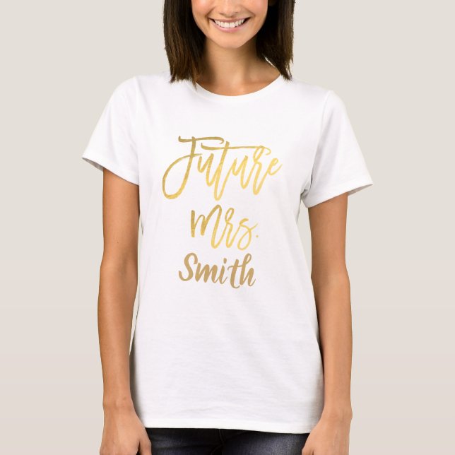 Camiseta SEÑORA FUTURA Sra. Gold Modern Script Compromiso (Anverso)