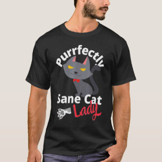 Camiseta Señora Gata Loca Señora Gata Perfectamente Cuerdo
