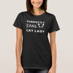 Camiseta Señora Gato Perfectamente Cuerdo Gato