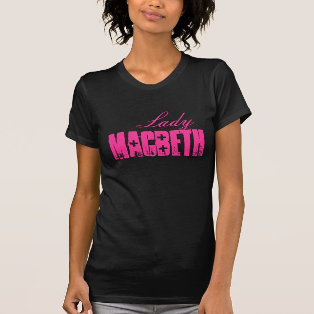 Camiseta Señora: La serie de Shakespeare - Macbeth (Anverso)