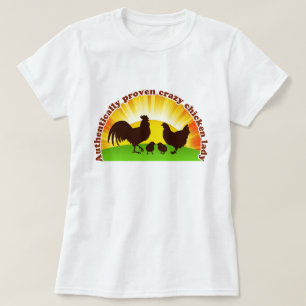 Camiseta Señora loca auténtico probada del pollo