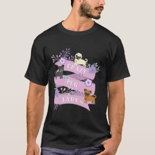 Camiseta Señora Loca de Pug Adorable 701