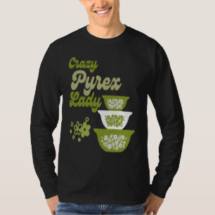 Camiseta Señora Loca de Pyrex Coleccionista de Flor de Prim