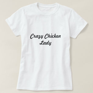 Camiseta Señora loca del pollo