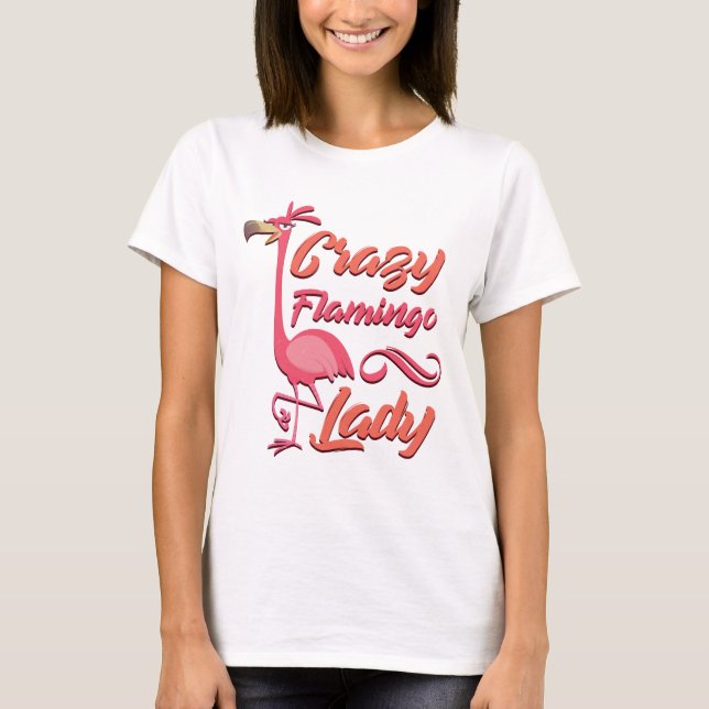 Camiseta Señora loca Funny Gift Shirt del flamenco (Anverso)