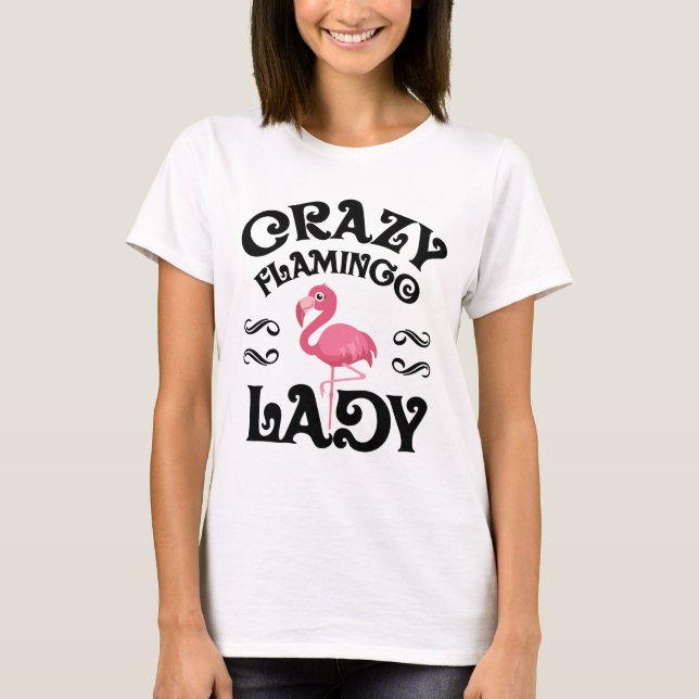 Camiseta Señora loca Funny Gift Shirt del flamenco (Anverso)