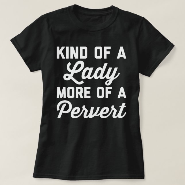 Camiseta Señora Pervert Funny Quote