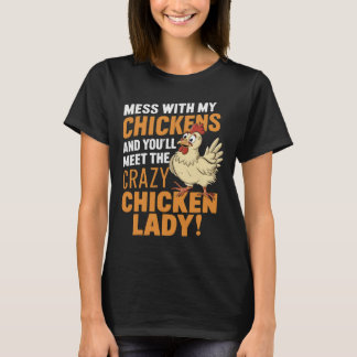 Camiseta Señora Pollo Loco Sy Advertencia para amantes de l