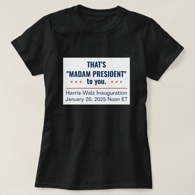 Camiseta Señora Presidenta, Kamala Harris 2025 (Diseño del anverso)