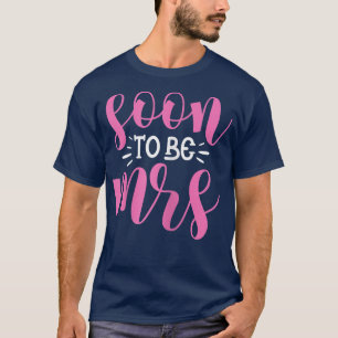 Camiseta Señora Pronto Será Sra Novia Boda Despedida de Sol