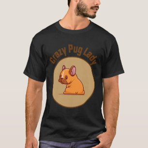 Camiseta Señora Pug Loca Mejor Para Mamá Perro