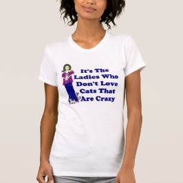 Camiseta Señora T-Shirt del gato (no loco)