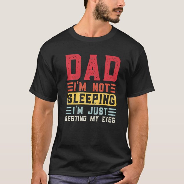 Camiseta Señores, no duermo, solo estoy descansando. (Anverso)