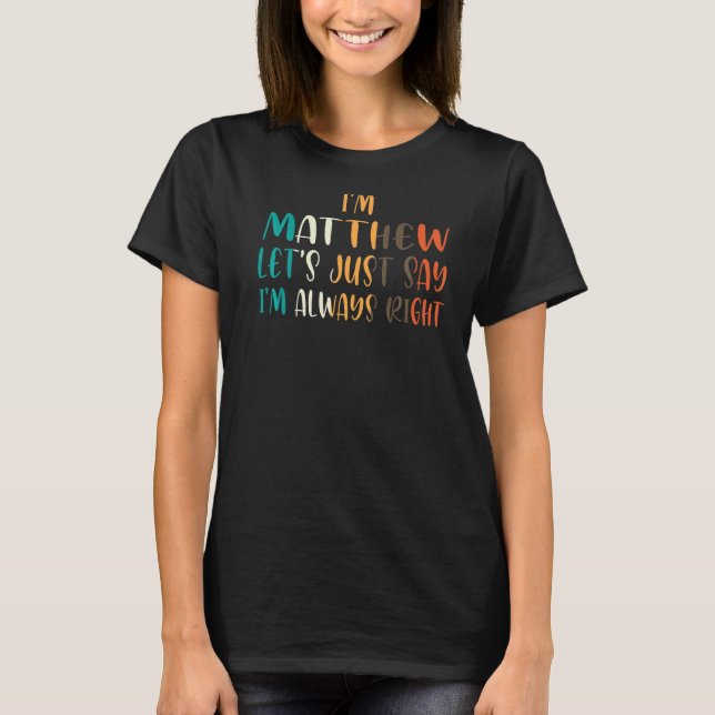 Camiseta Señores, soy Matthew, digamos Christopher Prenam (Anverso)