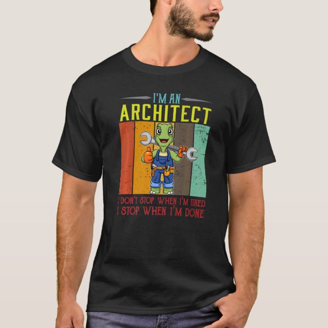 Camiseta Señores, soy un arquitecto que no paro cuando esto (Anverso)