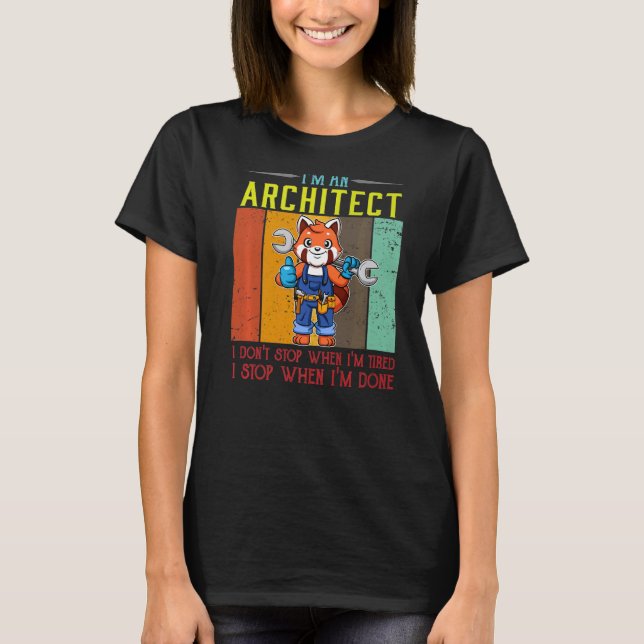 Camiseta Señores, soy un arquitecto que no paro cuando esto (Anverso)