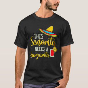 Camiseta Senorita Margarita Mexita Fiesta Funny Cinco De M