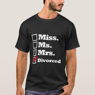 Camiseta Señorita Sra. Divorced, Nuevas Damas Divorciadas