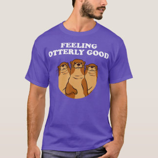 Camiseta Sensación abiertamente buena Otter Lover Positive