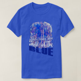 Camiseta Sensación de azul y azul naturaleza naturaleza vib