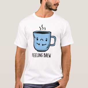 Camiseta Sensación de café picado divertido y triste