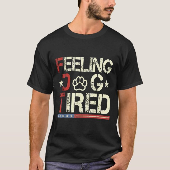 Camiseta Sensación de Cansancio a Perro 1 (Anverso)