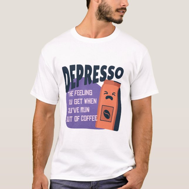 Camiseta Sensación de depresión sin café (Anverso)