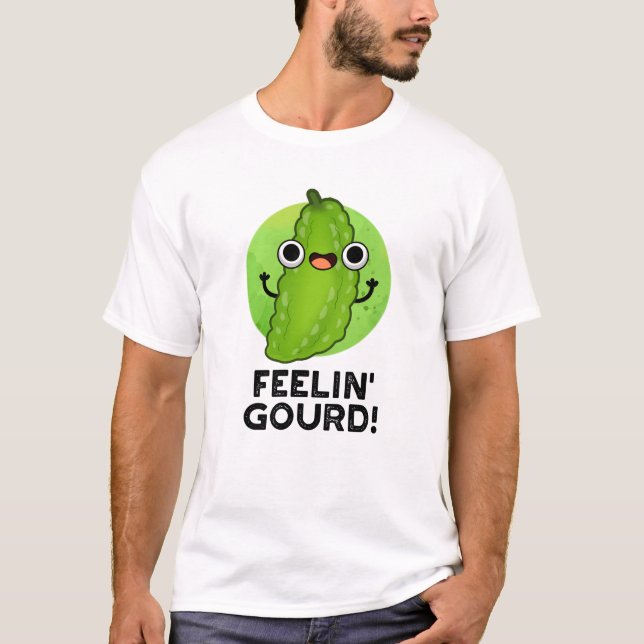 Camiseta Sensación De Gourd Graciosa Sensación Buena Veggie (Anverso)