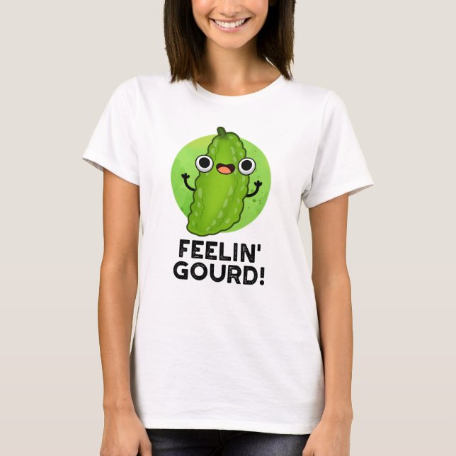 Camiseta Sensación De Gourd Graciosa Sensación Buena Veggie (Anverso)