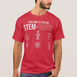 Camiseta Sensación de igualdad estemática de la ciencia fem