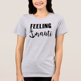 Camiseta Sensación de Nauti Bachelorette Boda Náutica
