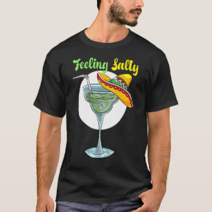 Camiseta Sensación de Salty Margarita Bebiendo Cinco De Mex