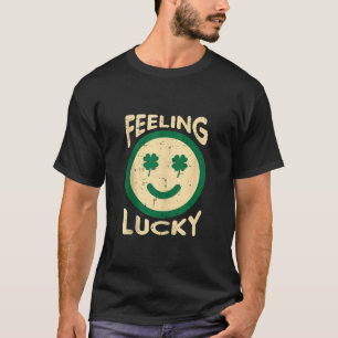 Camiseta Sensación de suerte Shamrock Saint Patricks Day Ho
