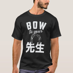 Camiseta Sensei Inclinarse a su profesor educador de karate
