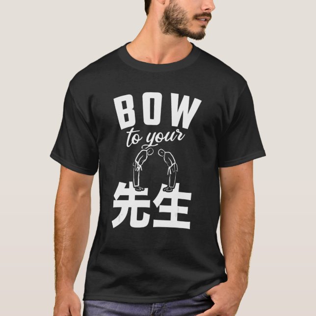 Camiseta Sensei Se Inclina A Su Karate Educador Sensei (Anverso)