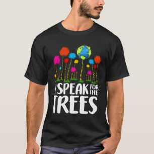 Camiseta Sensibilización ambiental que hablo por los árbole