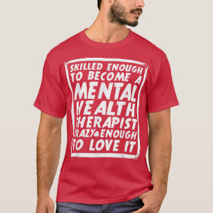 Camiseta Sensibilización de los terapeutas de salud mental