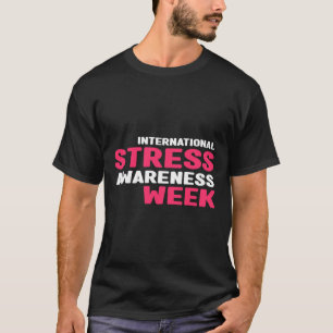 Camiseta Sensibilización sobre el estrés - Concienciación i