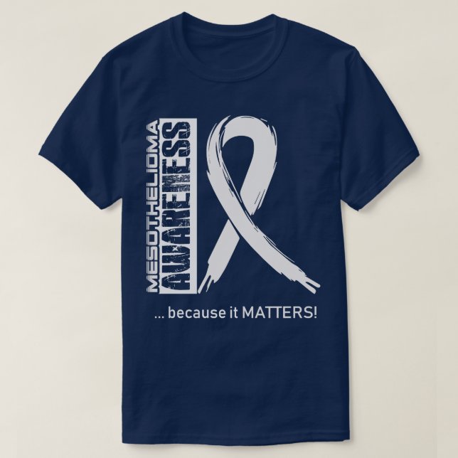 Camiseta Sensibilización sobre el Mesotelioma Porque Su Imp (Diseño del anverso)