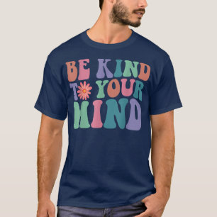 Camiseta Sensibilización Sobre La Salud Mental Tenga En Cue