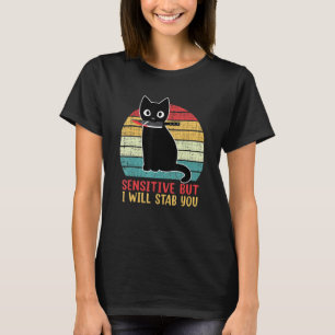 Camiseta Sensible Pero Te Apuñalaré Gracioso Retro Black Ca